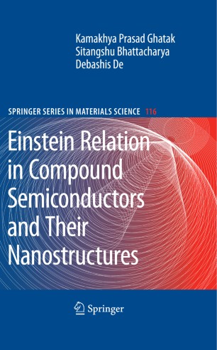 Einstein Relation in Compound Semiconductors and their Nanostructures ...