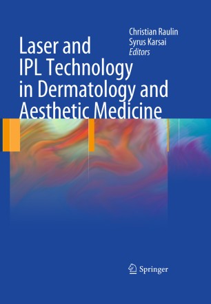 Laser and IPL Technology in Dermatology and Aesthetic Medicine |  SpringerLink