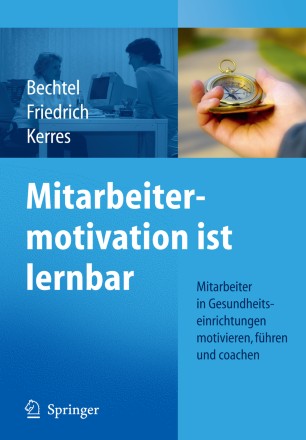 Mitarbeitermotivation Ist Lernbar Springerlink