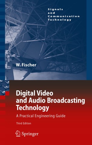 Digital Video And Audio Broadcasting Technology Springerlink