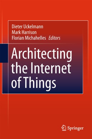 Architecting The Internet Of Things Springerlink