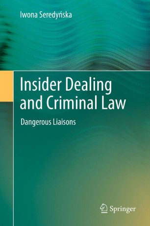 Insider Dealing And Criminal Law Springerlink