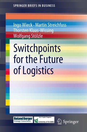 Switchpoints For The Future Of Logistics Springerlink