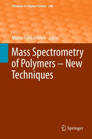 Mass Spectrometry Of Polymers New Techniques Springerlink