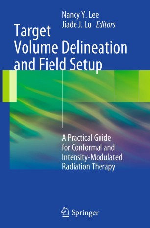 Target Volume Delineation And Field Setup Springerlink