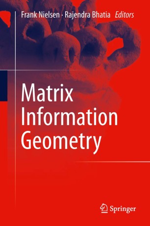 Matrix Information Geometry Springerlink