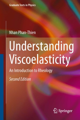 Understanding Viscoelasticity Springerlink