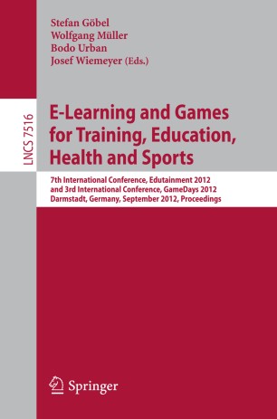 E Learning And Games For Training Education Health And Sports Springerlink