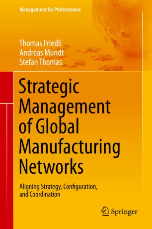 Strategic Management Of Global Manufacturing Networks