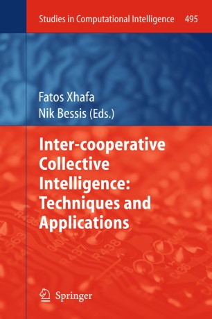Inter-cooperative Collective Intelligence: Techniques and Applications |  SpringerLink