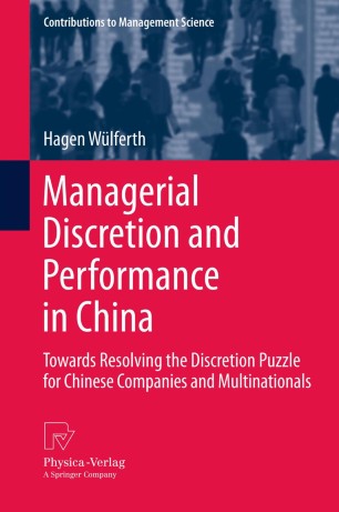 Managerial Discretion And Performance In China Springerlink