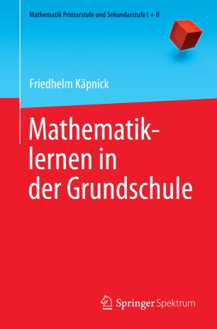 Mathematiklernen in der Grundschule | SpringerLink