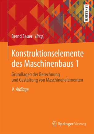 Konstruktionselemente Des Maschinenbaus 1 Springerlink