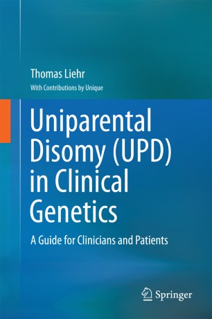 Uniparental Disomy Upd In Clinical Genetics Springerlink