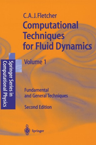 Computational Techniques For Fluid Dynamics 1 Springerlink