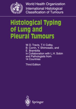 Histological Typing Of Lung And Pleural Tumours Springerlink