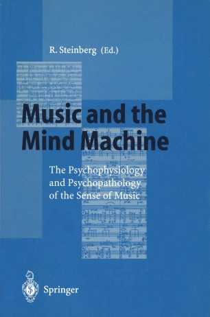 Music And The Mind Machine Springerlink