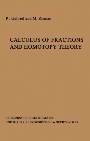 Calculus Of Fractions And Homotopy Theory