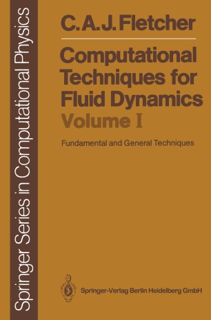 Computational Techniques For Fluid Dynamics 1 Springerlink