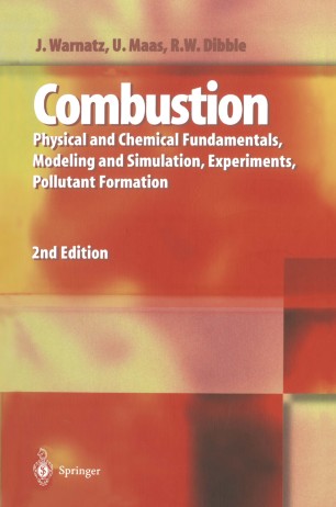 Combustion Physical And Chemical Fundamentals Modeling And Simulation
Experiments Pollutant Formation