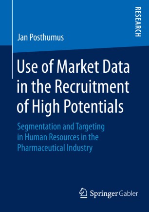 Use Of Market Data In The Recruitment Of High Potentials