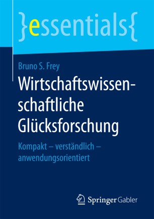 Wirtschaftswissenschaftliche Glucksforschung Springerlink