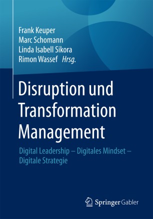 Disruption Und Transformation Management Springerlink