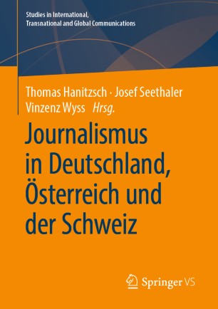 Journalismus in Deutschland, Österreich und der Schweiz | SpringerLink