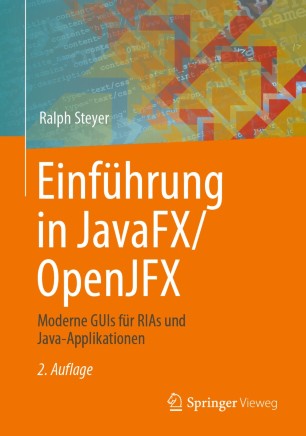 Einführung in JavaFX/OpenJFX - Moderne GUIs für RIAs und Java-Applikationen