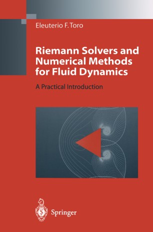 Riemann Solvers And Numerical Methods For Fluid Dynamics