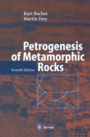 Petrogenesis Of Metamorphic Rocks Springerlink