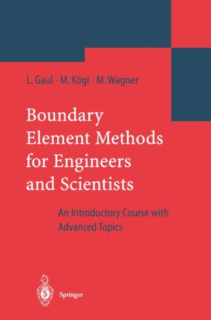 Boundary Element Methods For Engineers And Scientists An Introductory
Course With Advanced Topics