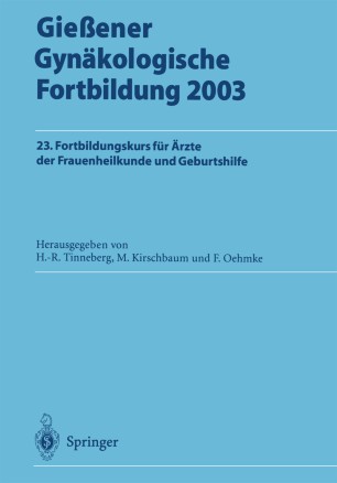 Gießener Gynäkologische Fortbildung 2003 Springerlink - 