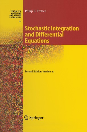 Stochastic Integration And Differential Equations Springerlink