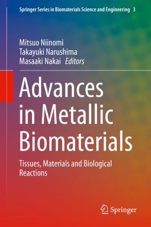 Advances In Metallic Biomaterials Springerlink