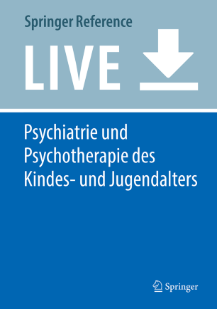 Psychiatrie und Psychotherapie des Kindes- und Jugendalters | SpringerLink