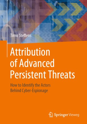 Front cover of Attribution of Advanced Persistent Threats
