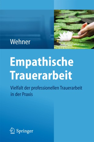 Empathische Trauerarbeit Springerlink