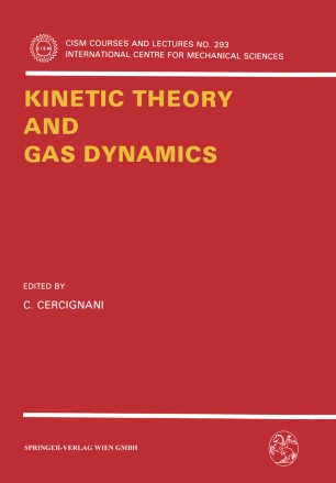 Kinetic Theory And Gas Dynamics Springerlink