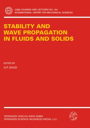 Stability And Wave Propagation In Fluids And Solids