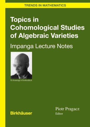Topics In Cohomological Studies Of Algebraic Varieties - 