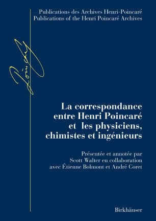 La Correspondance Entre Henri Poincare Et Les Physiciens Chimistes Et Ingenieurs Springerlink