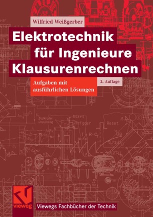 Elektrotechnik Fur Ingenieure Klausurenrechnen Springerlink