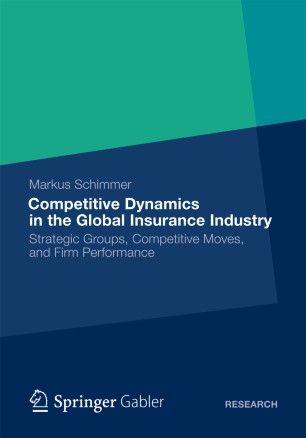 competitive dynamics insurance industry global book