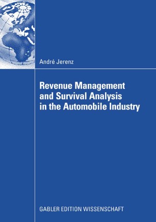 Revenue Management And Survival Analysis In The Automobile