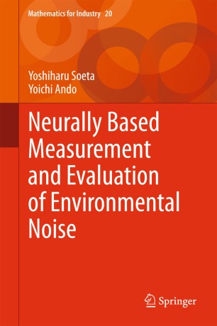 Neurally Based Measurement And Evaluation Of Environmental