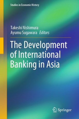 The Development Of International Banking In Asia Springerlink