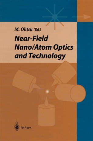 Near Field Nanoatom Optics And Technology Springerlink - 