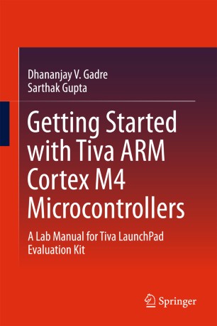 Getting Started With Tiva Arm Cortex M4 Microcontrollers Springerlink