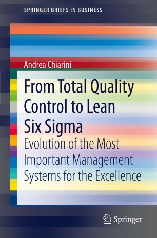 From Total Quality Control To Lean Six Sigma Springerlink